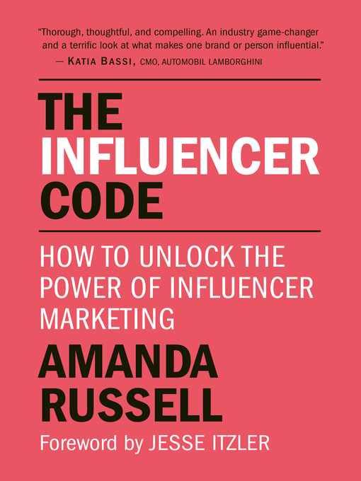 Title details for The Influencer Code by Amanda Russell - Available